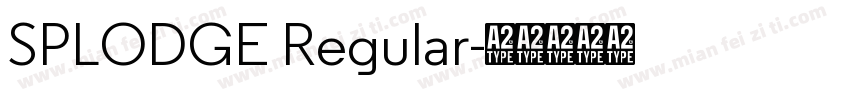 SPLODGE Regular字体转换